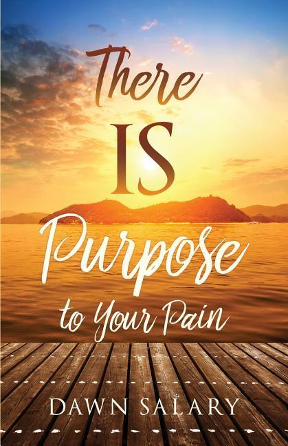 There IS Purpose to Your Pain