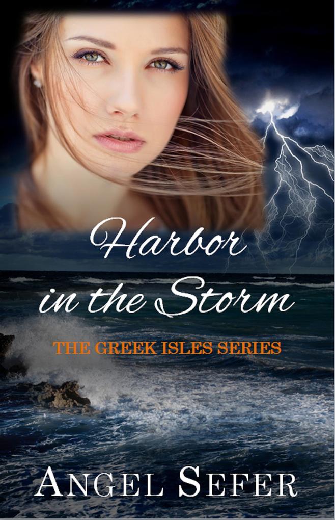 Harbor in the Storm (The Greek Isles Series #6)