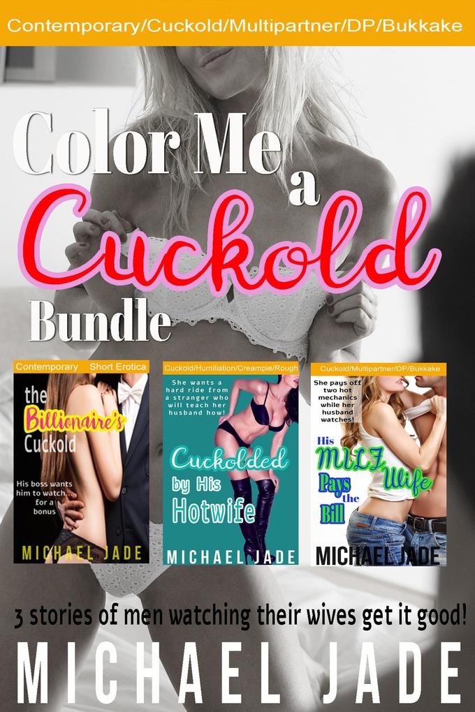 Color Me a Cuckold Bundle