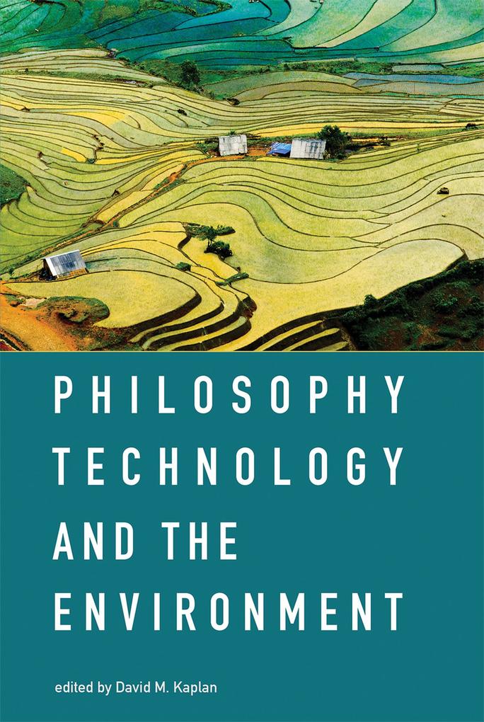 Philosophy Technology and the Environment
