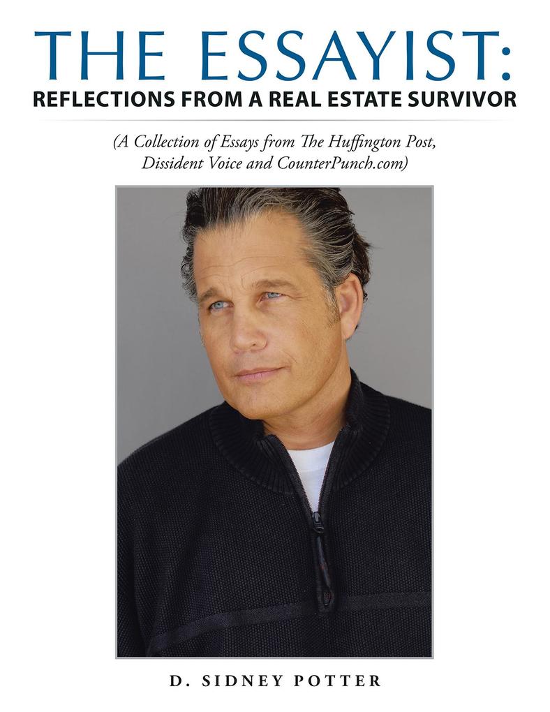 The Essayist: Reflections from a Real Estate Survivor