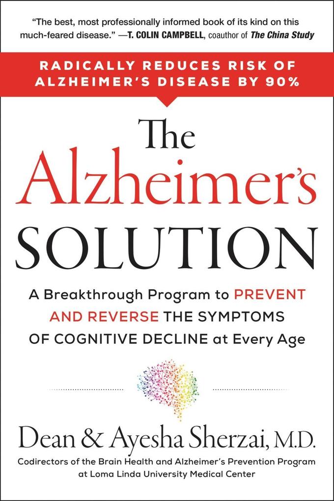 The Alzheimer‘s Solution