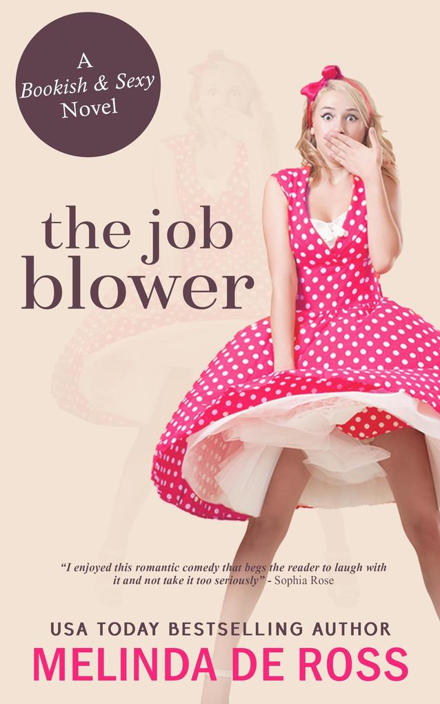 Job Blower: A Bookish & Sexy novel