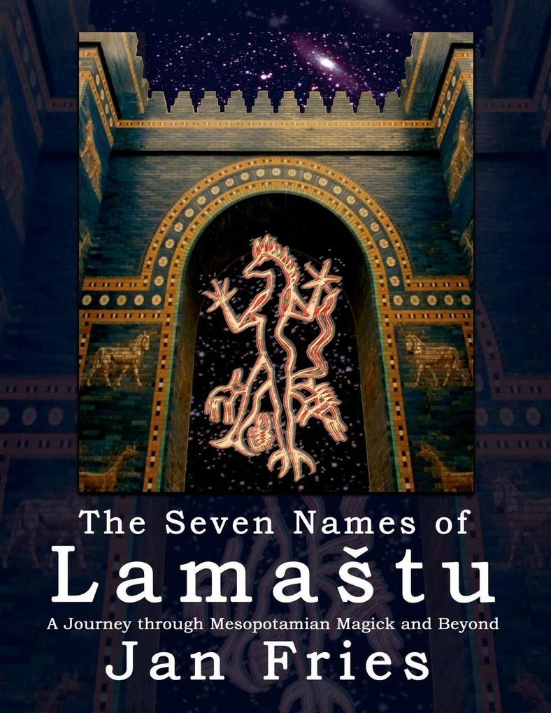 The Seven Names of Lamatu