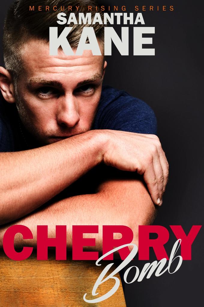 Cherry Bomb (Mercury Rising #2)