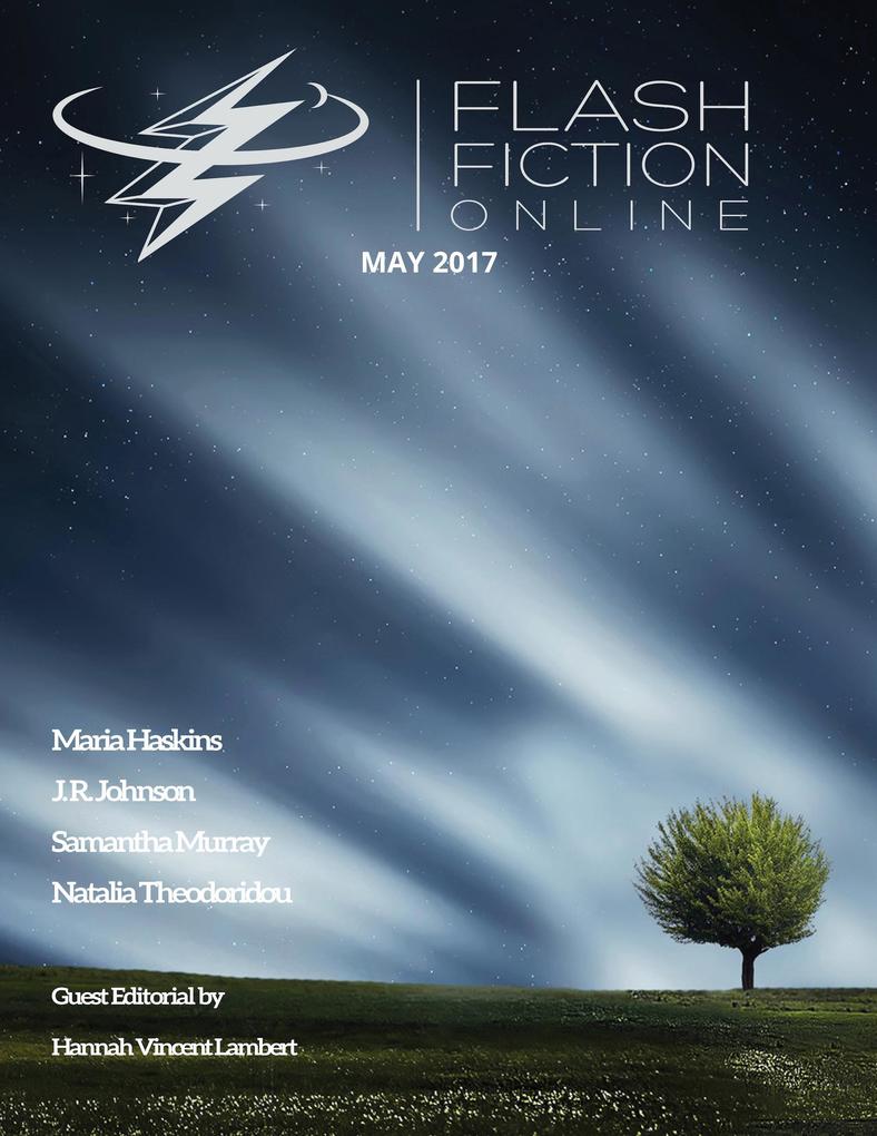 Flash Fiction Online May 2017