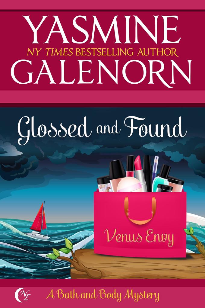 Glossed and Found (Bath and Body #3)