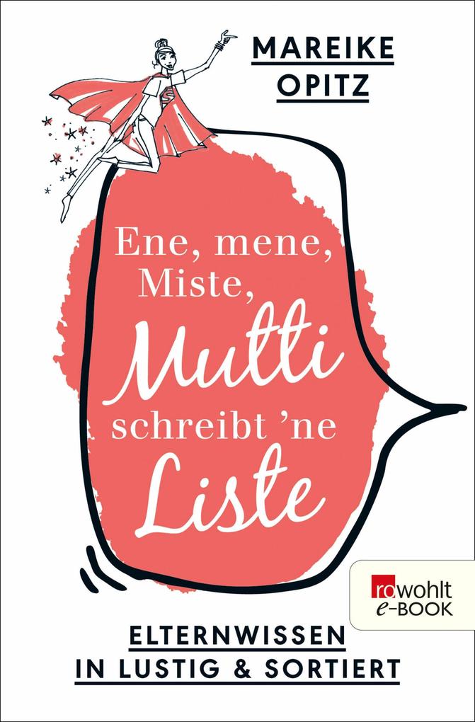 Ene mene Miste Mutti schreibt 'ne Liste