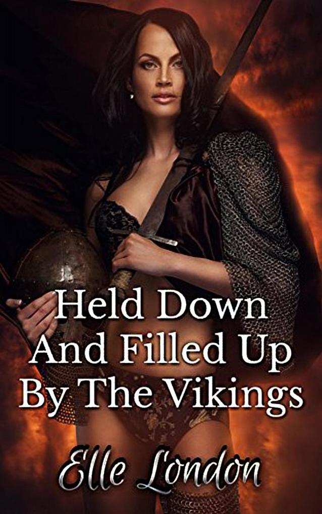 Held Down And Filled Up By The Vikings