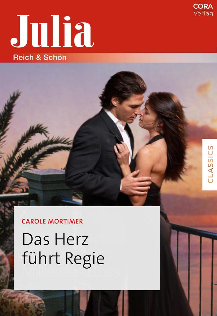 Das Herz führt Regie