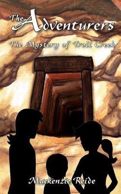 The Adventurers The Mystery of Troll Creek