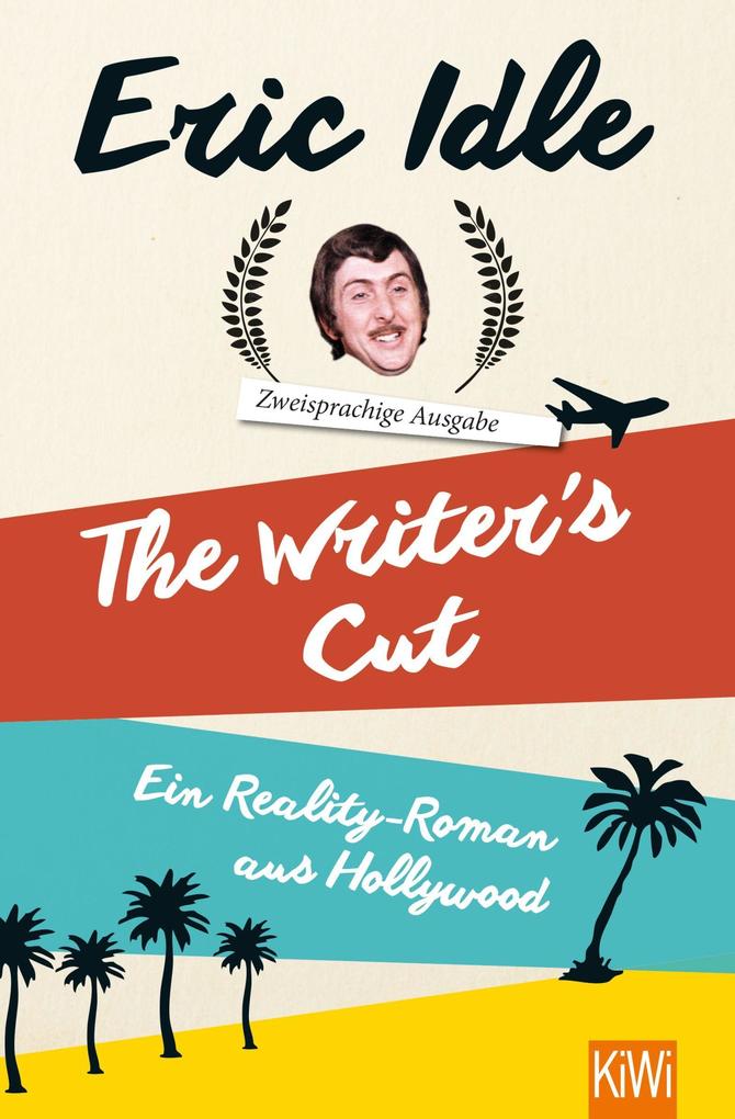 The Writer‘s Cut (Zweisprachige Ausgabe)