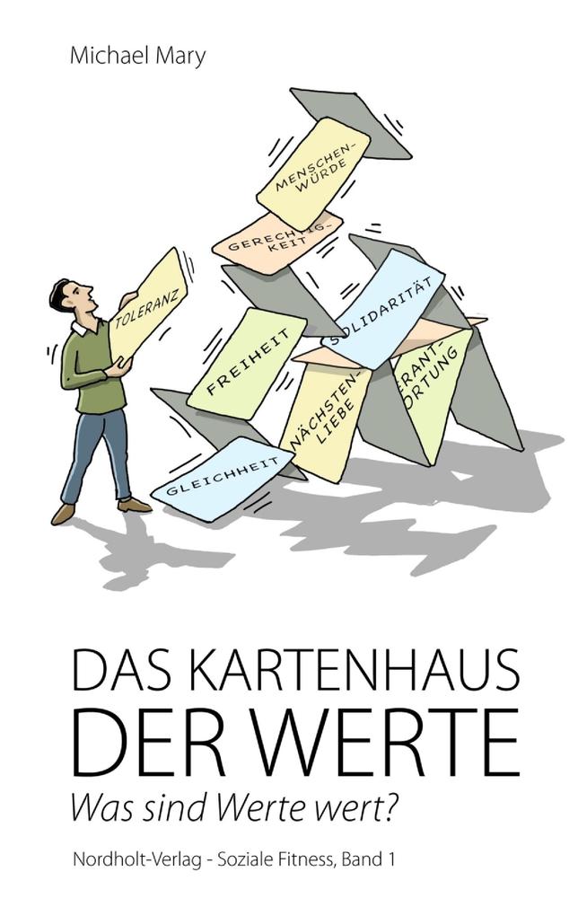 Das Kartenhaus der Werte