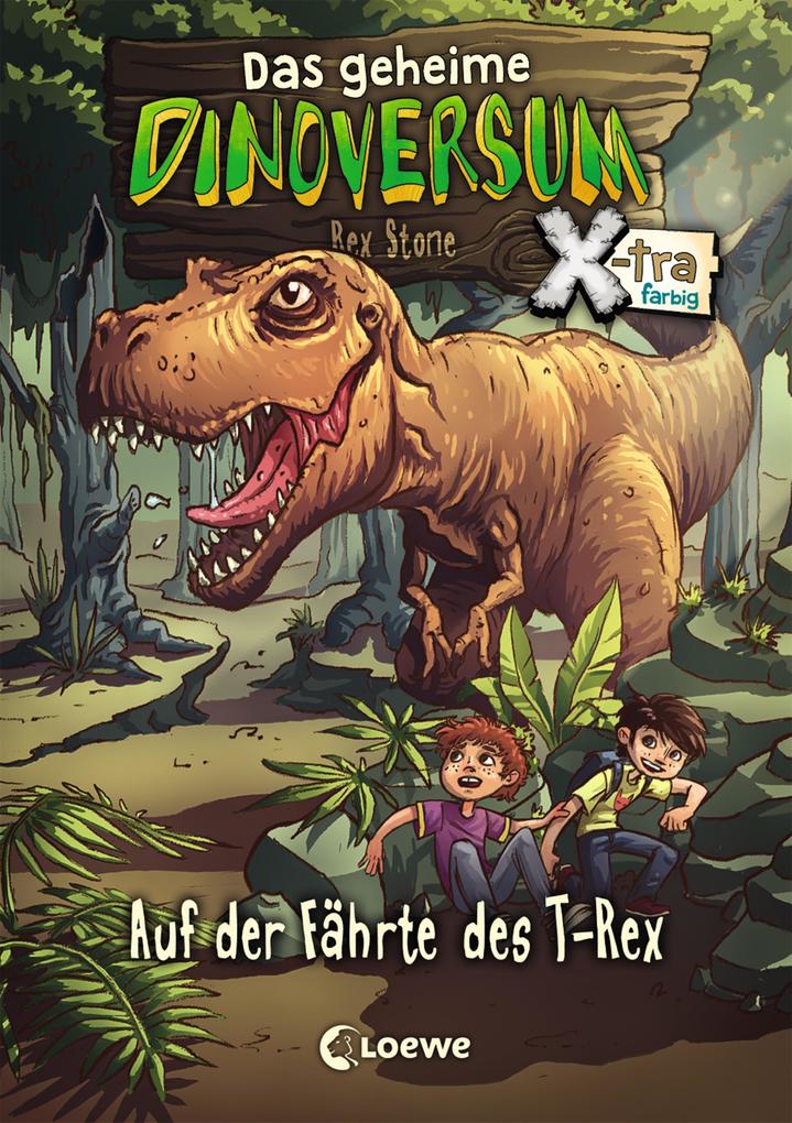 Image of Auf der Fährte des T-Rex / Das geheime Dinoversum X-tra Bd.1