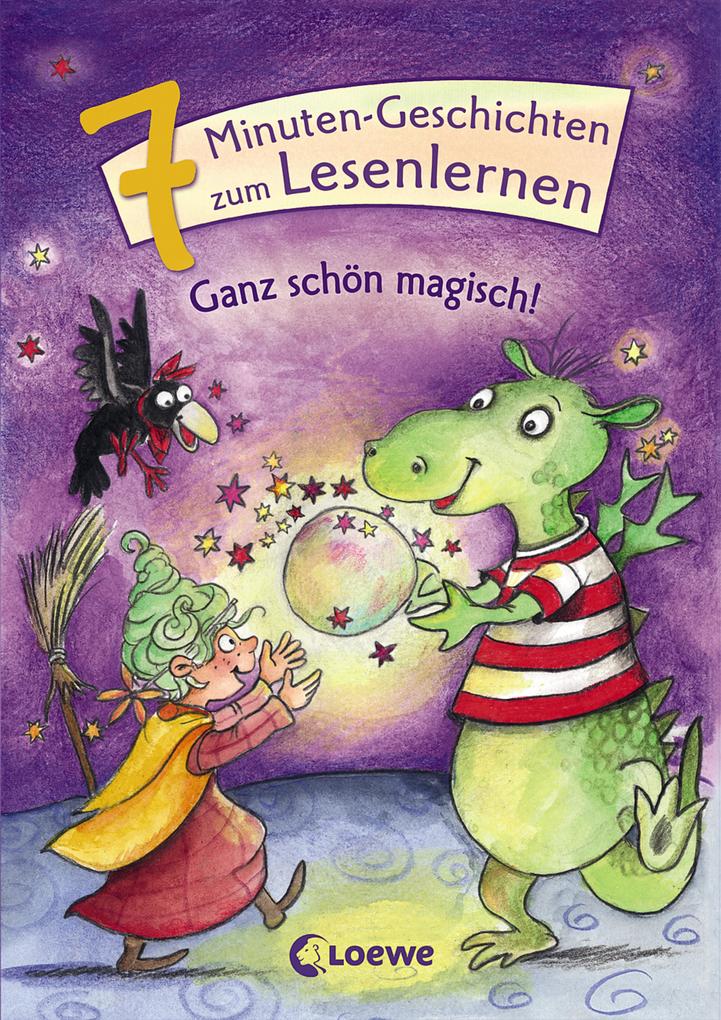 Image of Ganz Schön Magisch! / 7-Minuten-Geschichten Zum Lesenlernen Bd.6, Gebunden