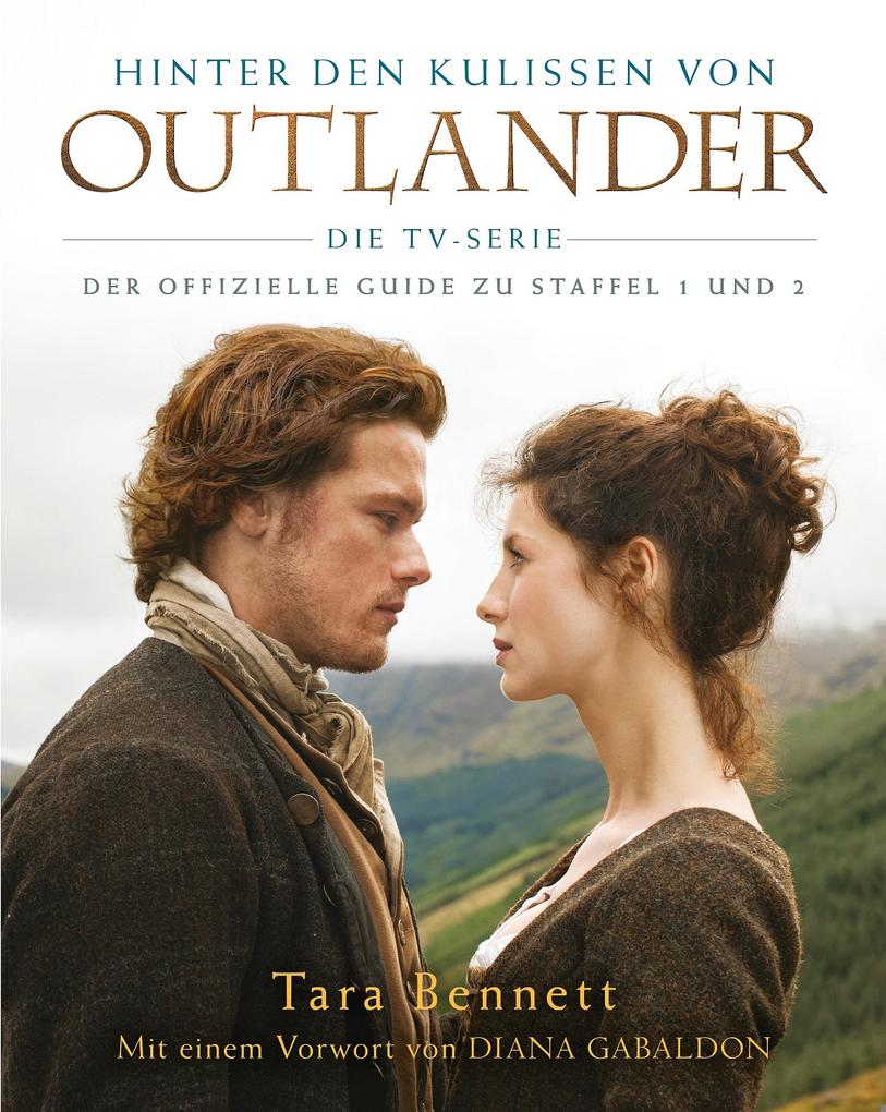 Hinter den Kulissen von Outlander Die TVSerie (Buch), Tara Diana Gabaldon
