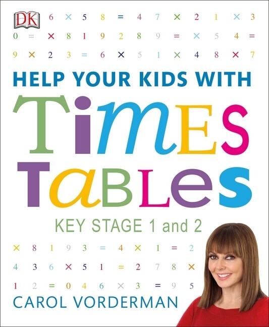 Help Your Kids with Times Tables Ages 5-11 (Key Stage 1-2)