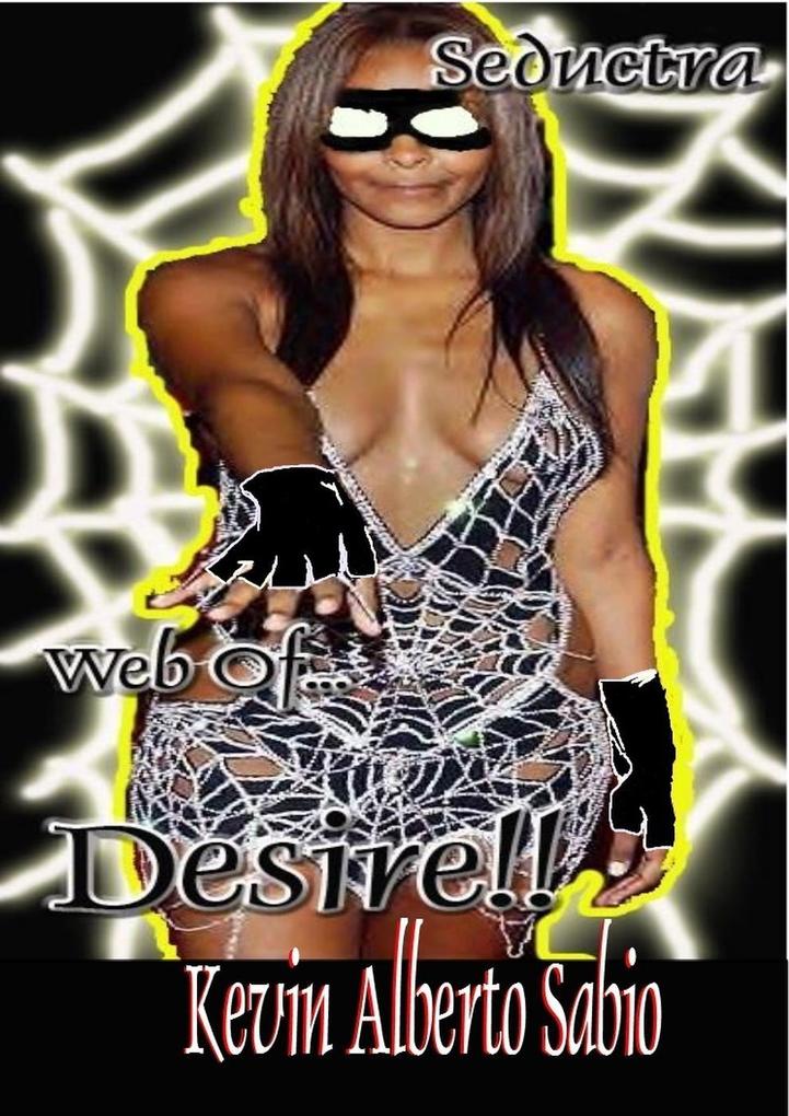 Seductra: Web of Desire