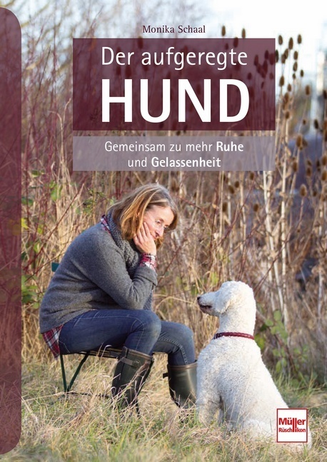 Schaal: Der aufgeregte Hund, gemeinsam zu mehr Ruhe und Gelassenheit Handbuch - Bild 5