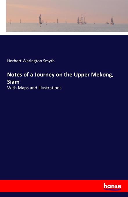 Image of Notes of a Journey on the Upper Mekong Siam