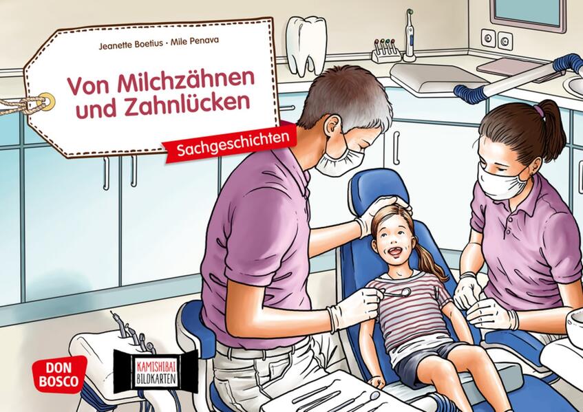 Von Milchzähnen und Zahnlücken. Kamishibai Bildkartenset.