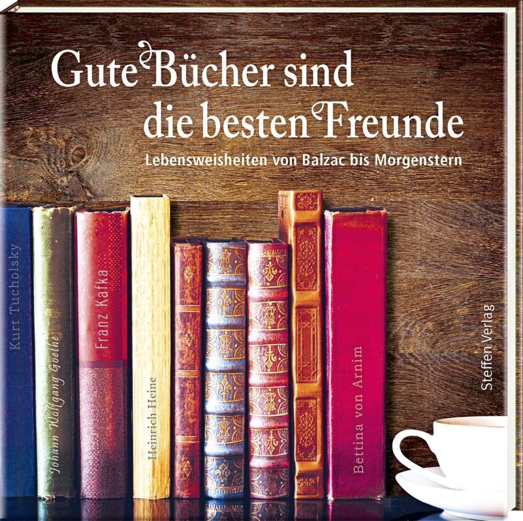 Image of Gute Bücher sind die besten Freunde