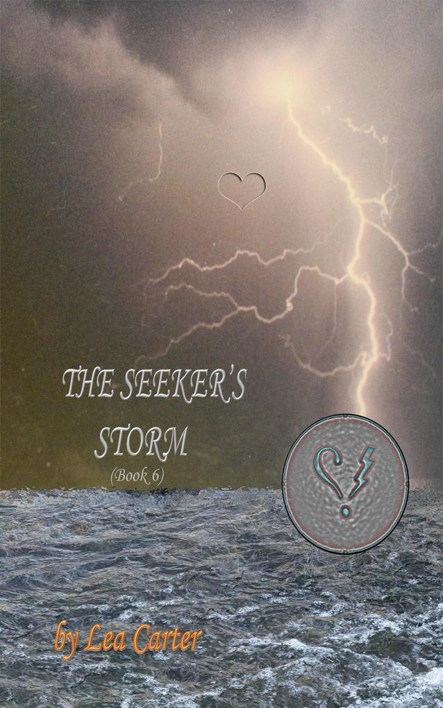 The Seeker‘s Storm (Bk 6)