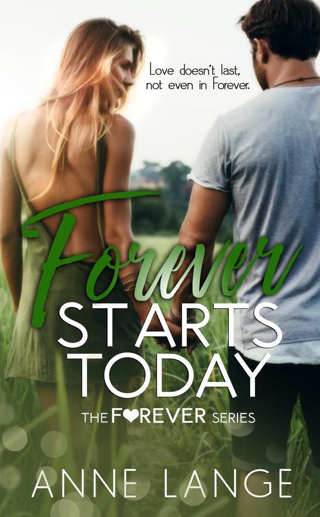 Forever Starts Today (The Forever Series #1)