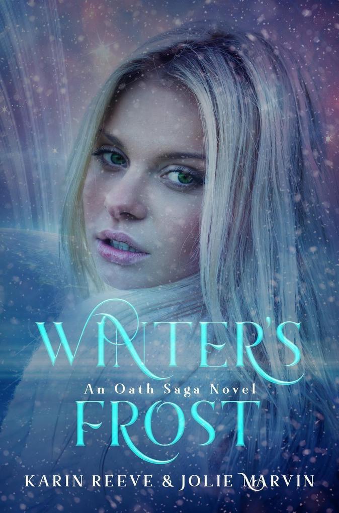 Winter‘s Frost (The Oath Saga #2)