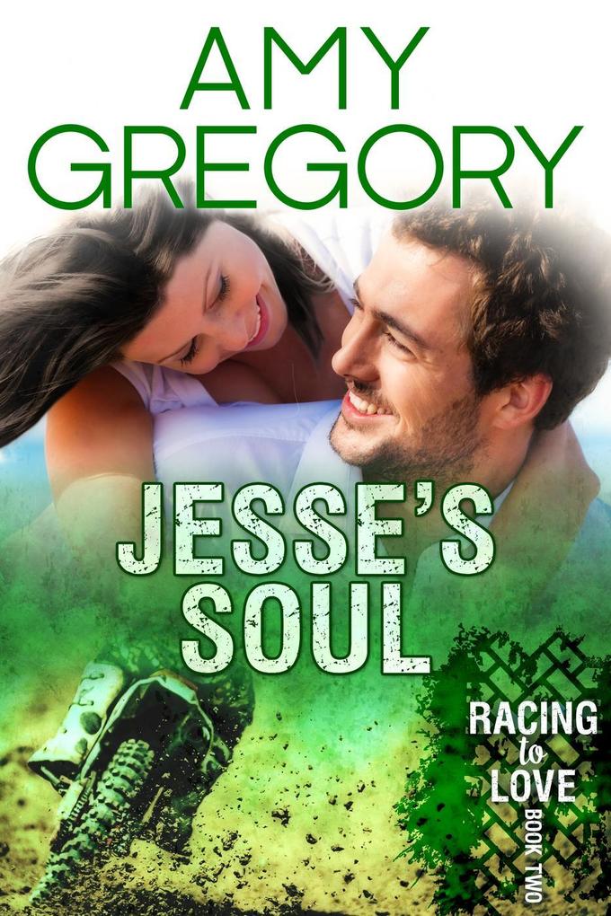 Jesse‘s Soul (Racing to Love #2)
