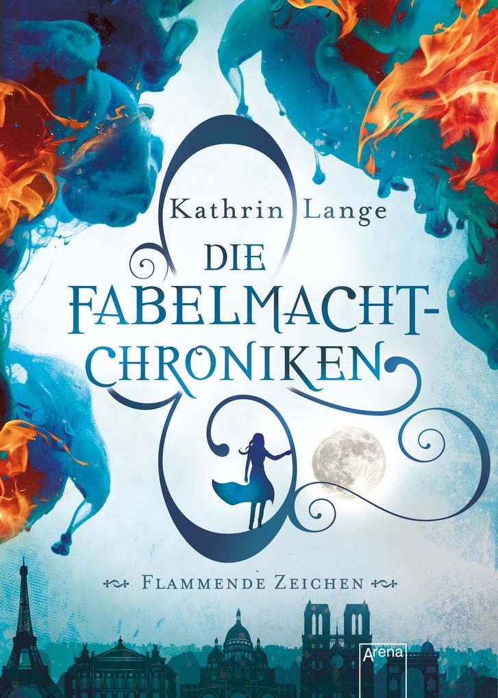 Image of Die Fabelmacht-Chroniken. Flammende Zeichen