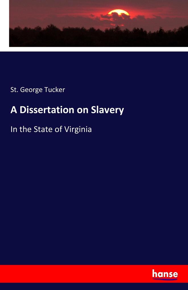 A Dissertation on Slavery