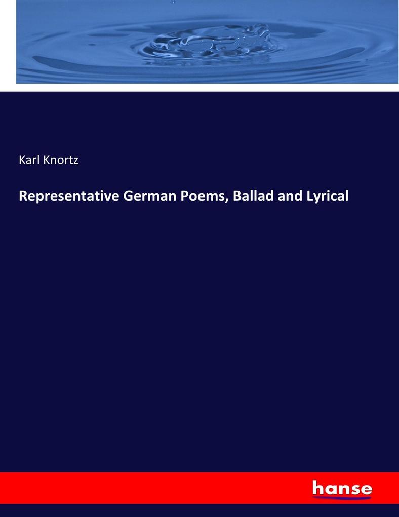 Representative German Poems Ballad and Lyrical