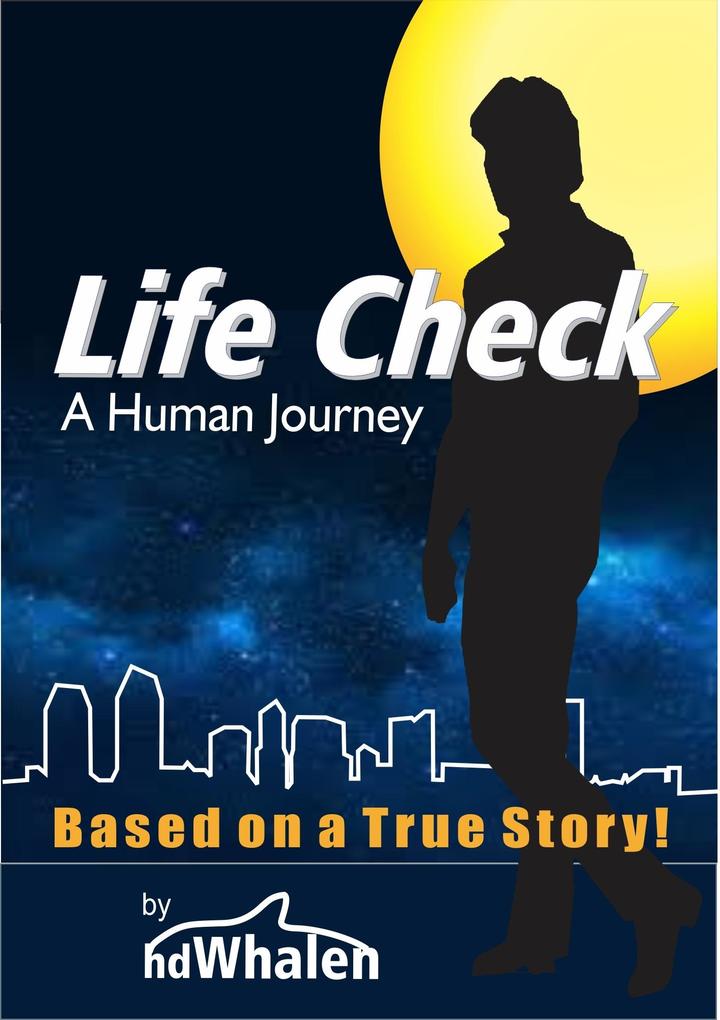 Life Check A Human Journey