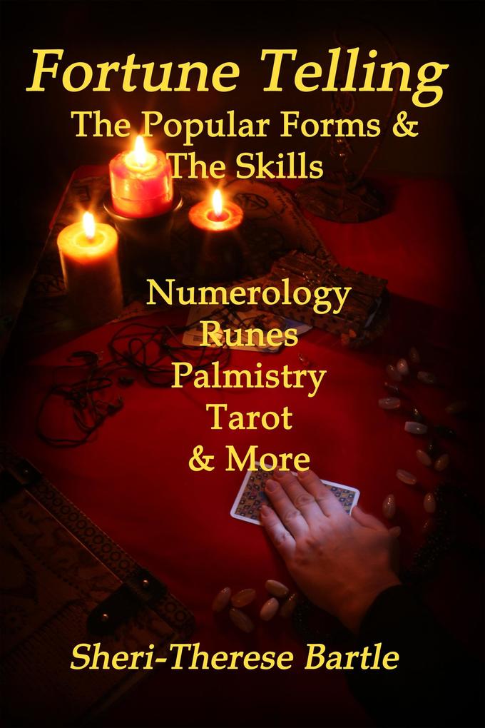 Fortune Telling - The Popular Forms and The Skills