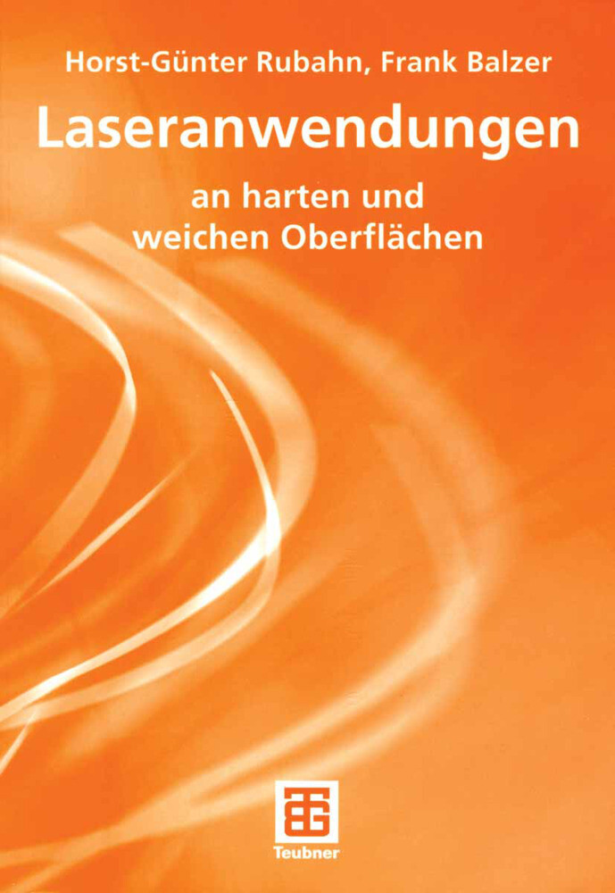 Laseranwendungen - Frank Balzer/ Horst-Günter Rubahn