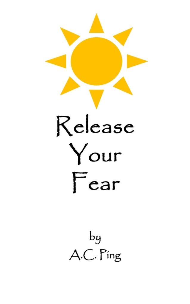 Release Your Fear