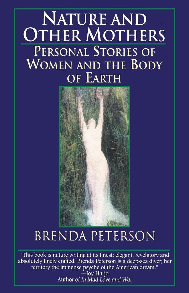 Nature and Other Mothers