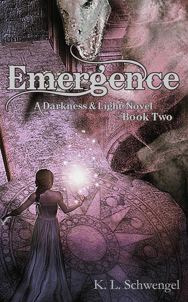 Emergence (The Darkness & Light Series #2)