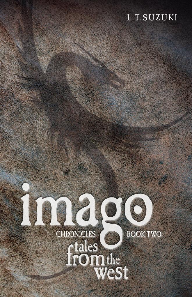 Imago Chronicles: Book Two Tales from the West