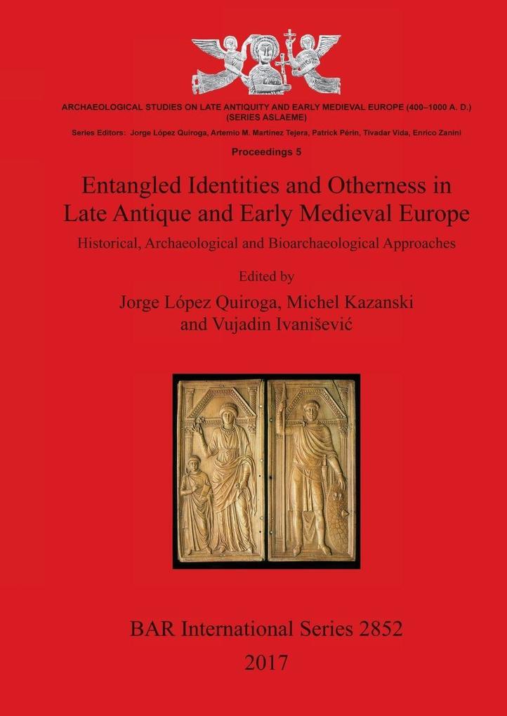 Entangled Identities and Otherness in Late Antique and Early Medieval Europe