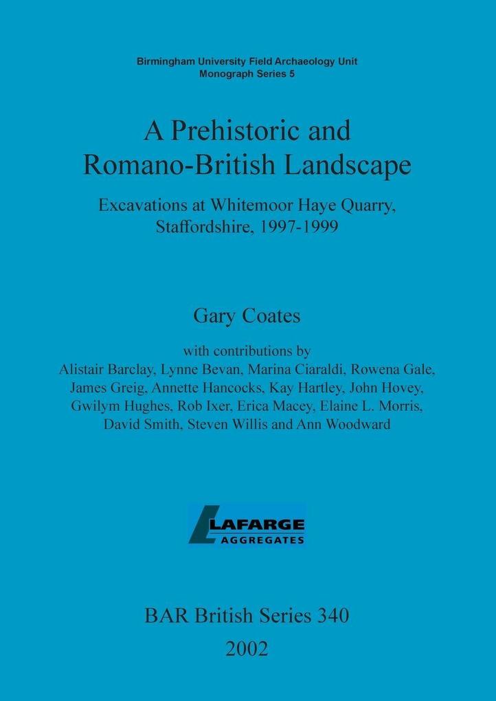 A Prehistoric and Romano-British Landscape