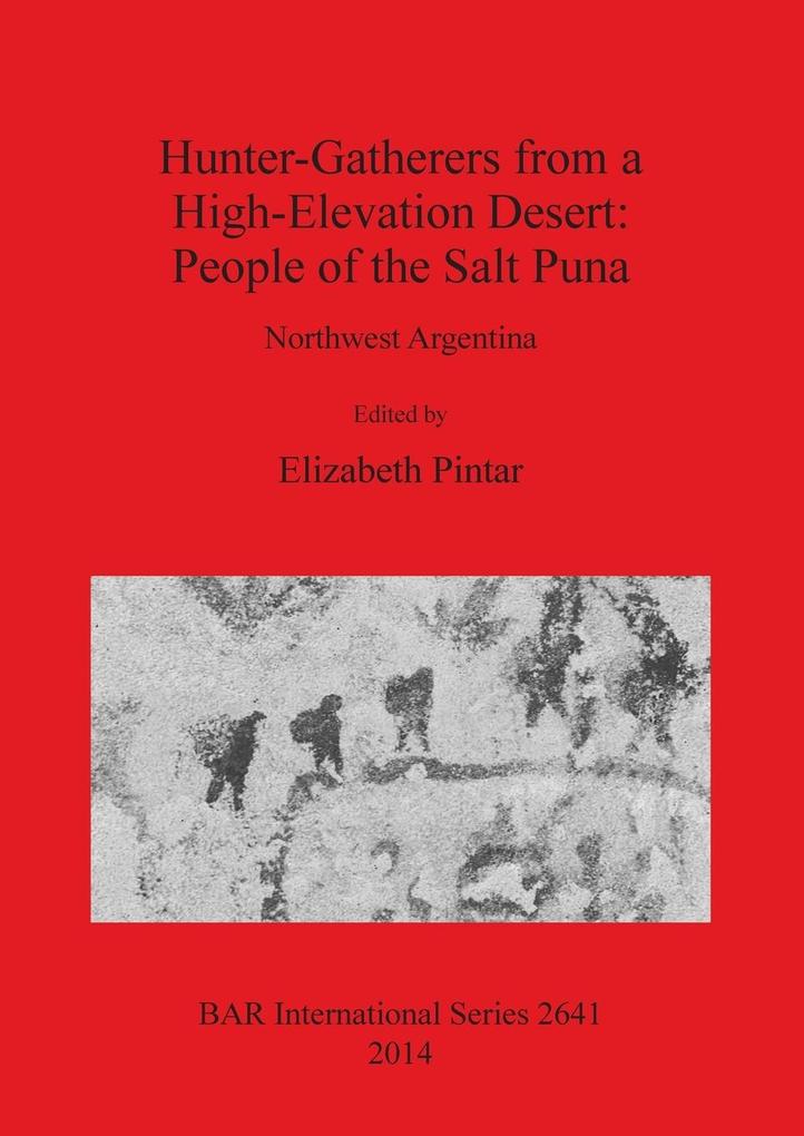 Hunter-Gatherers from a High-Elevation Desert