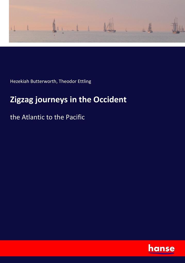Zigzag journeys in the Occident