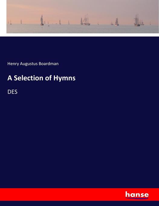 A Selection of Hymns