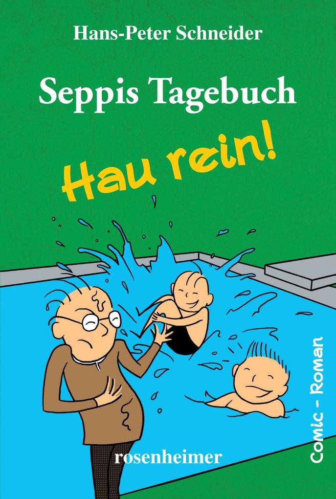 Image of Seppis Tagebuch - Hau rein!