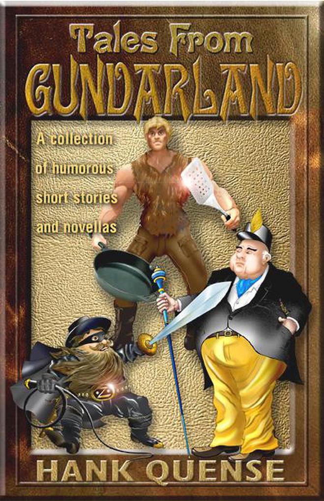 Tales From Gundarland (Gundarland Stories #1)