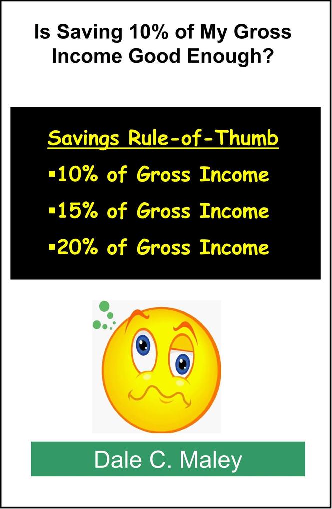 Is Saving 10% of My Gross Income Good Enough?