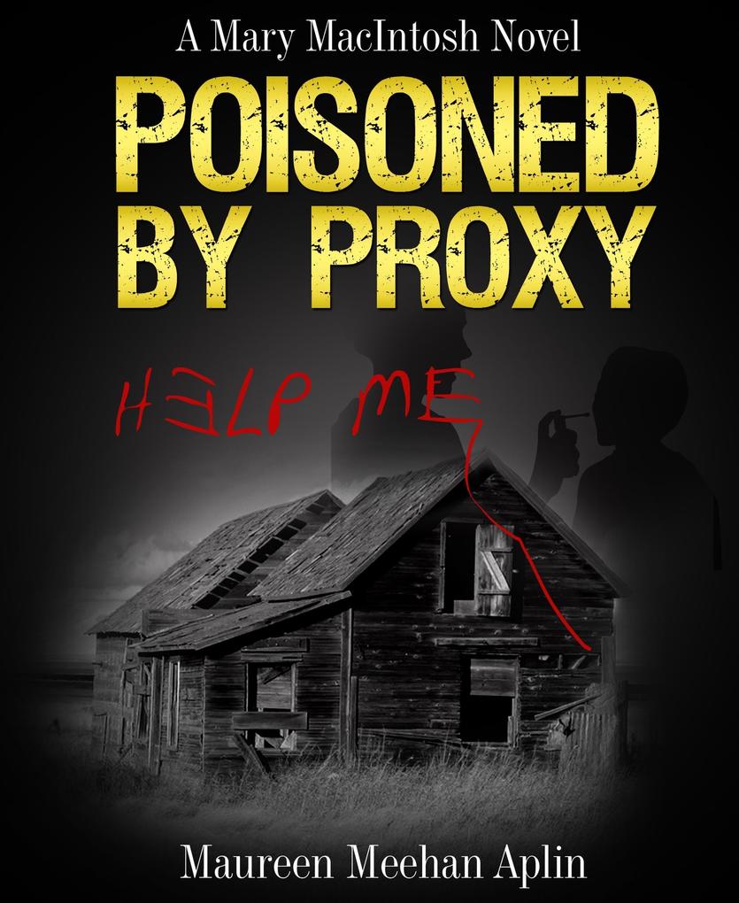 Poisoned by Proxy a Mary MacIntosh novel