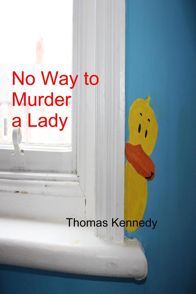 No Way to Murder a Lady